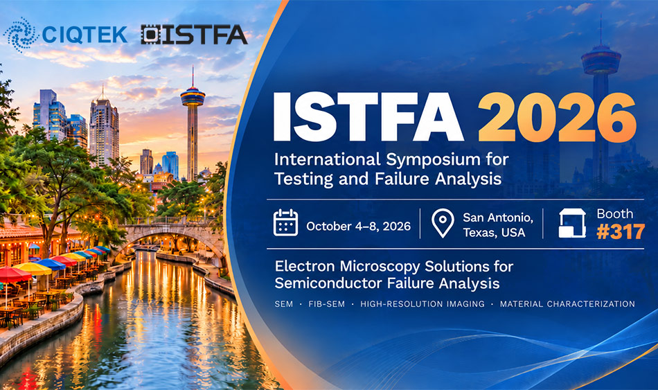 CIQTEKが米国で開催されるISTFA 2026に参加、故障解析向け電子顕微鏡ソリューションを展示